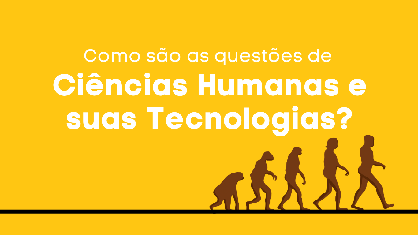 Como São As Questões De Ciências Humanas E Suas Tecnologias Enembulando 4889